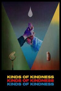 16. Kinds of Kindness (2024)
