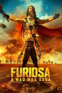 28. Furiosa A Mad Max Saga (2024)