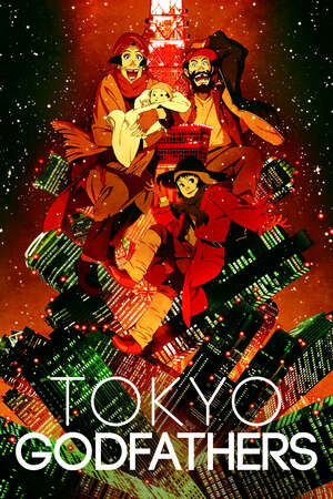 5. Satoshi Kon - Tokyo Godfathers