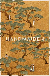 68. The Handmaiden (2016)
