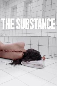 8. The Substance (2024)