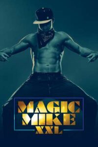 86. Magic Mike XXL (2015)