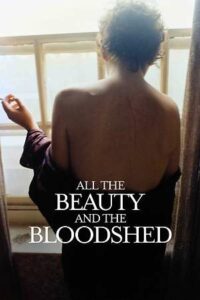88. All the Beauty and the Bloodshed (2022)