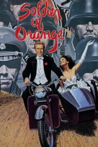 96. Soldier of Orange (1977)