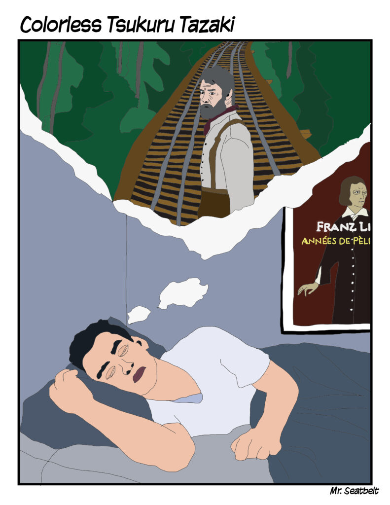 The Colorless Tsukuru Tazaki and Train Dreams